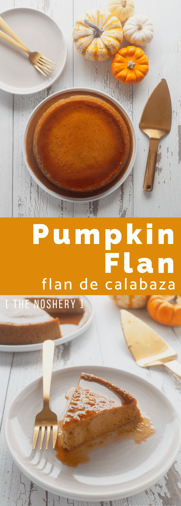 Flan de Calabaza (Pumpkin Flan) - The Noshery