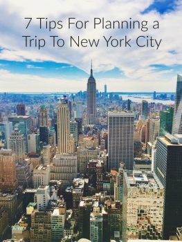 7 Tips For Planning a Trip to New York City - The Noshery