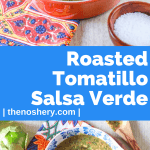 Roasted Tomatillo Salsa Verde | Roasted tomatillo salsa verde is fresh, tart, and simple to make. This recipe is full of cilantro, lime, and just a hint of heat. Eat it with everything! | The Noshery