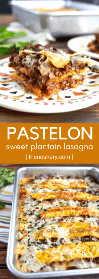 Puerto Rican Pastelon (Sweet Plantain Lasagna) | The Noshery