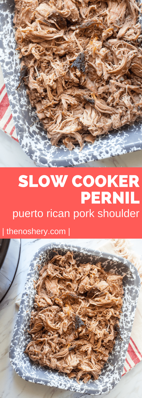 Slow Cooker Pernil (Puerto Rican Pork Shoulder) | The Noshery