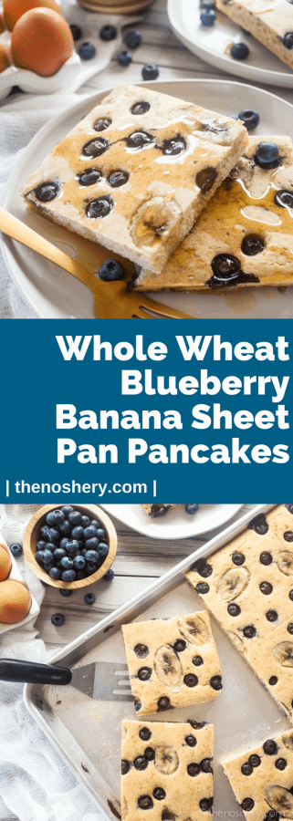 Fluffy Whole Wheat Blueberry Banana Sheet Pan Pancakes | Soft light and fluffy whole wheat oven baked pancakes for breakfast or brunch. The best way to feed a crowd, and easy to make. | The Noshery Fluffy Whole Wheat Blueberry Banana Sheet Pan Pancakes | The Noshery