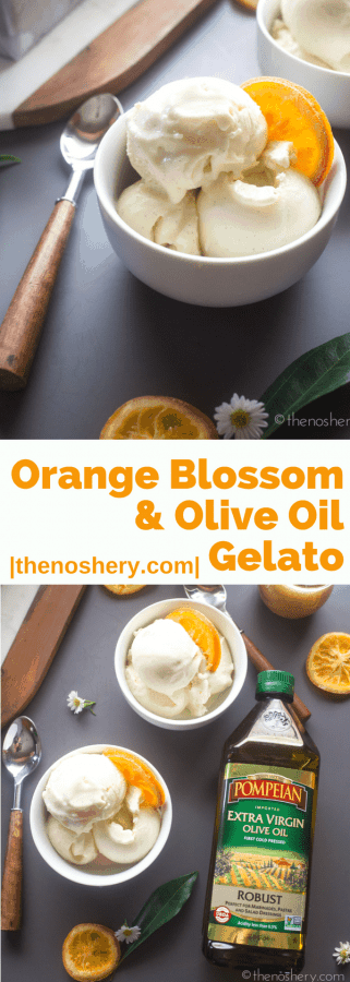 Orange Blossom & Olive Oil Gelato | Creamy and light Sicilian gelato made with a hint of orange blossom and Robust Pompeian Extra Virgin Olive Oil. The result is a perfectly creamy gelato with a hint of citrus and creaminess while still maintaining a clean mouthfeel. | The Noshery #sponsored Orange Blossom & Olive Oil Gelato | The Noshery