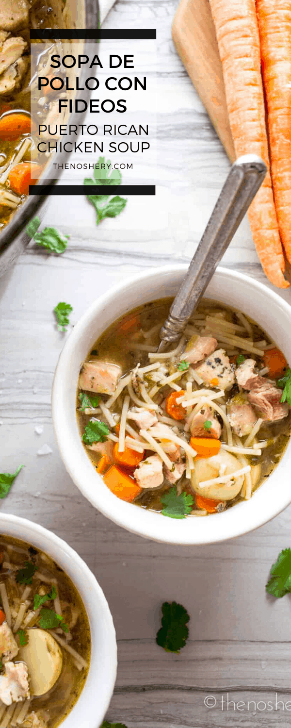 Sopa De Pollo Con Fideo (Chicken Noodle Soup) - The Noshery